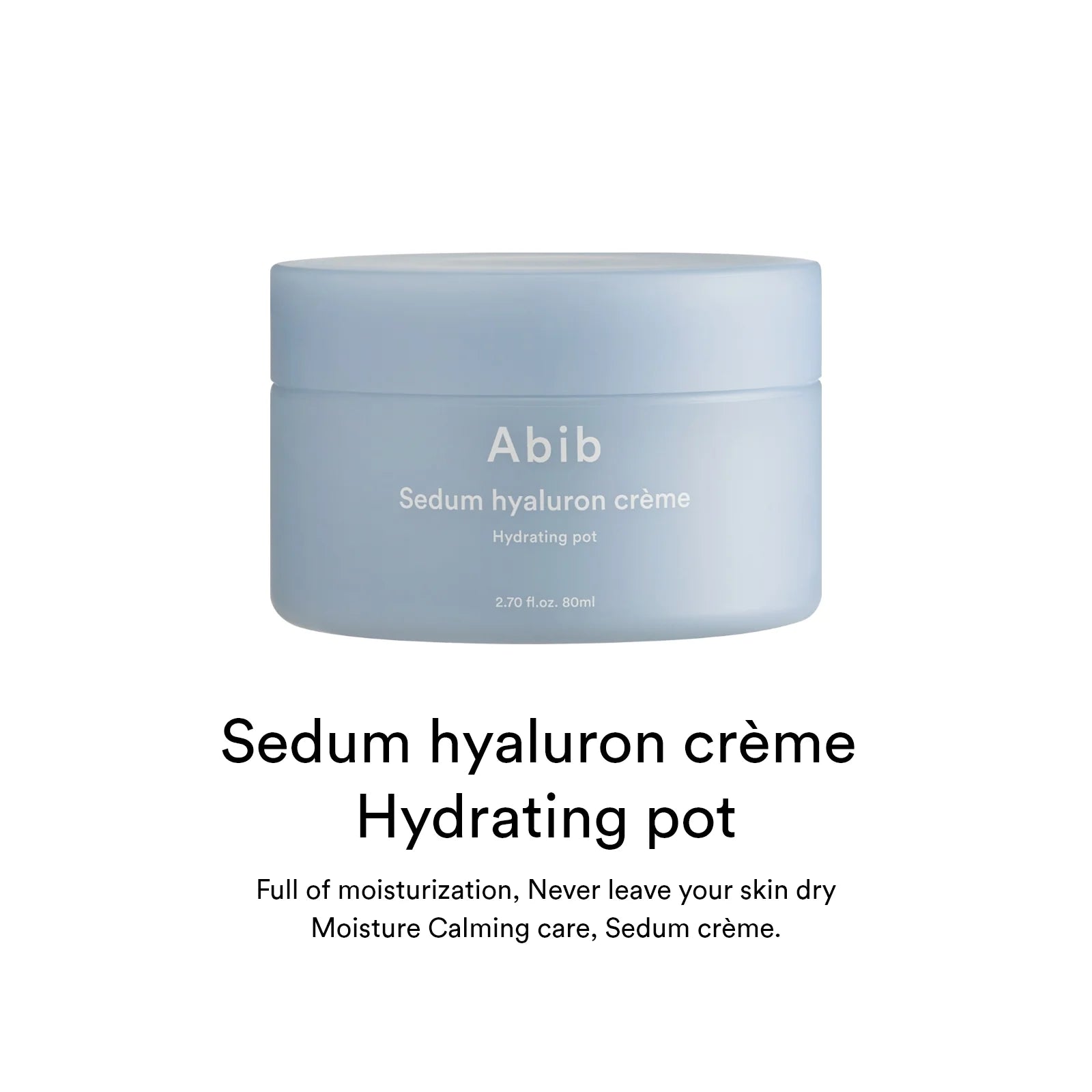 ABIB Sedum Hyaluron Cream Hydrating Pot 80ml